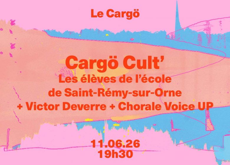 Cargö Cult’ : Les élèves de l’école Saint-Rémy-sur-Orne + Victor Deverre + Chorale Voice UP