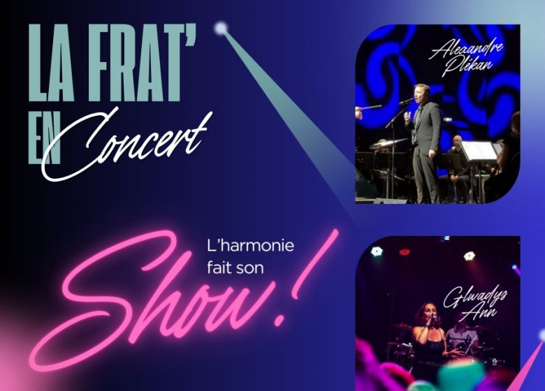 la fraternelle fait son show